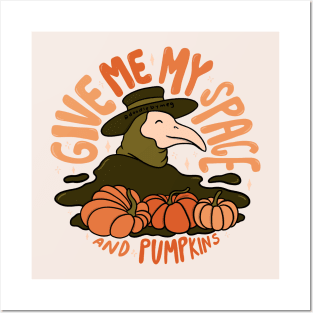 Give Me My Space and Pumpkins Posters and Art